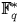 ${\mathbb F}_q^*$