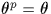 $\theta^p=\theta$