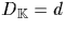 $D_{\mathbb K}=d$