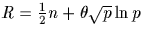 $R=\frac{1}{2} n+ \theta \sqrt{p} \ln p$