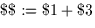 $\$\$:=\$1 +\$3$