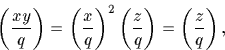 \begin{displaymath}
\left(\frac{xy}{q}\right)=\left(\frac{x}{q}\right)^2 \left(\frac{z}{q}\right)=\left(\frac{z}{q}\right),\end{displaymath}