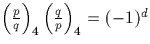 $\left(\frac{p}{q}\right)_4 \left(\frac{q}{p}\right)_4 = (-1)^d$